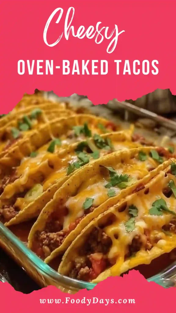 Cheesy oven baked tacos easy family dinner