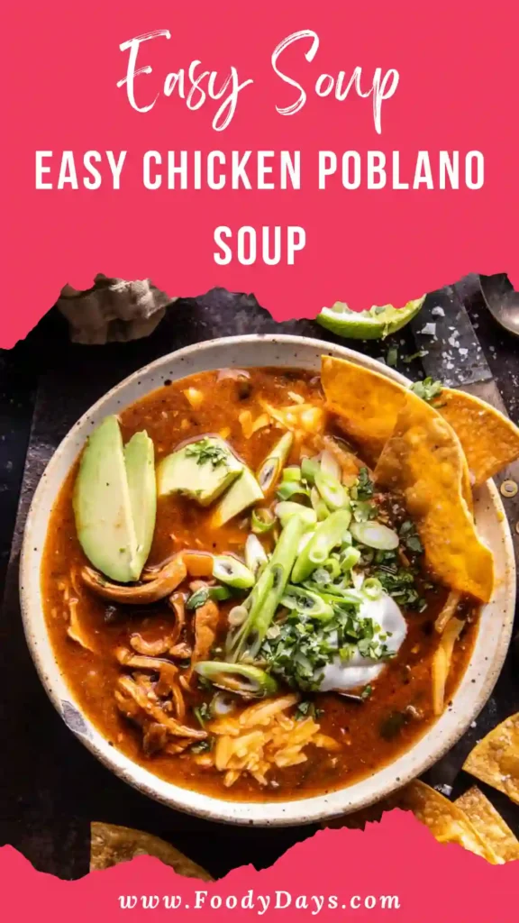 Easy Chicken Poblano Soup served warm for a family-friendly dinner