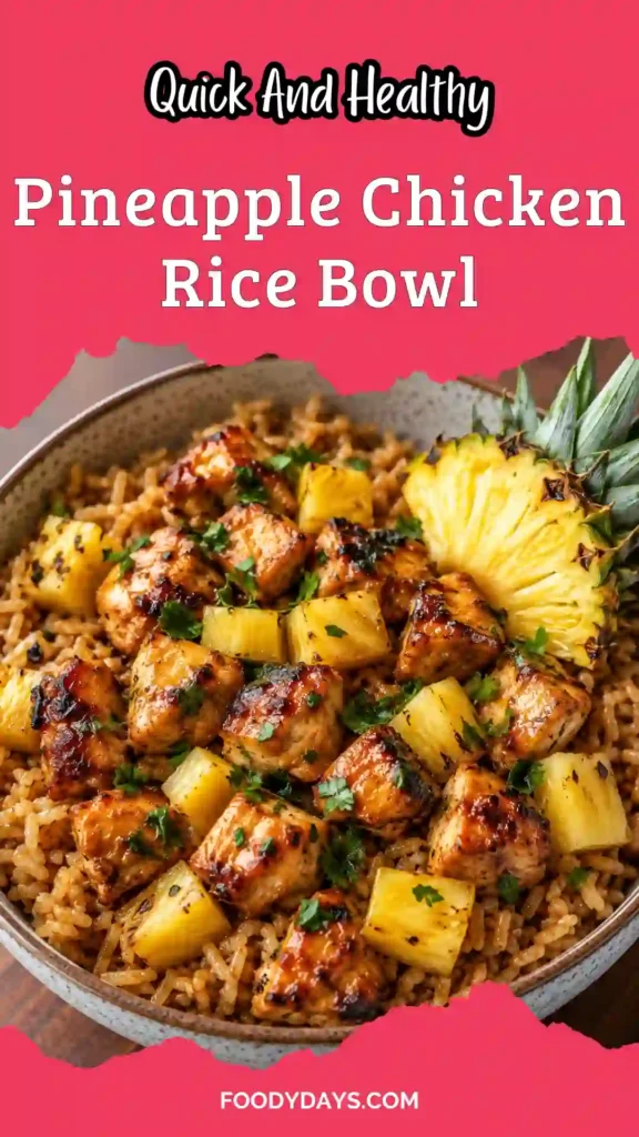 healthy pineapple chicken rice bowl