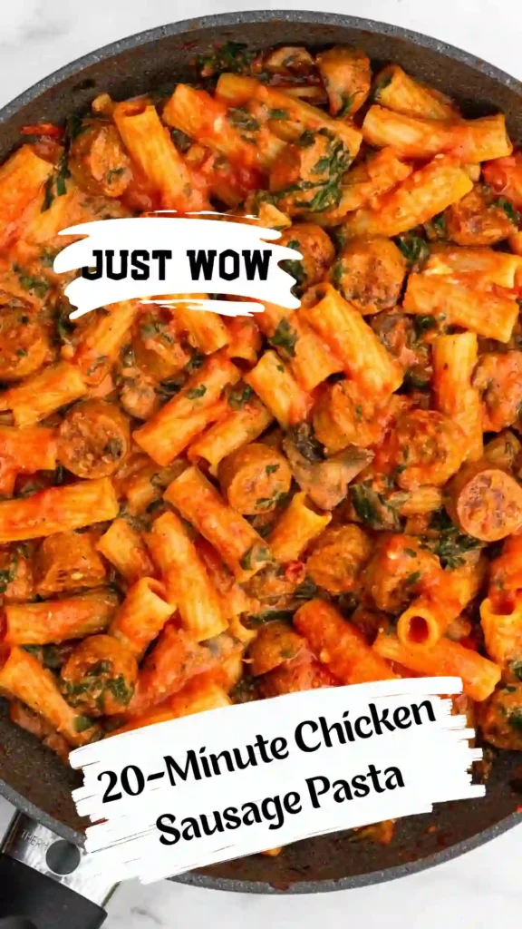 Family-style Chicken Sausage Pasta with Parmesan and herbs